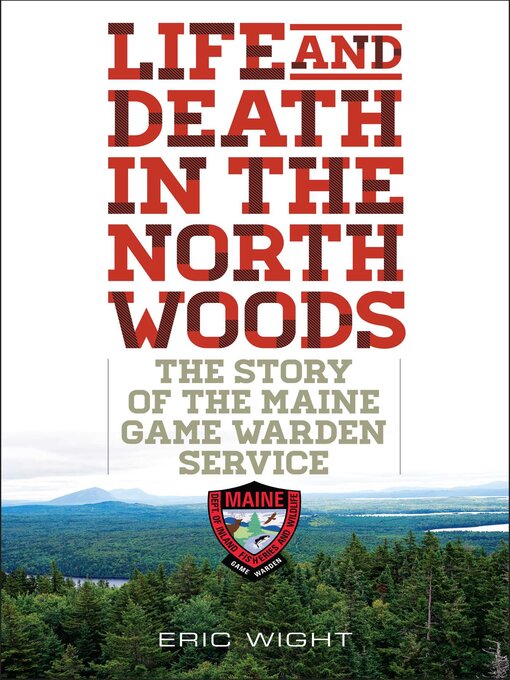 Title details for Life and Death in the North Woods by Eric Wight - Available
